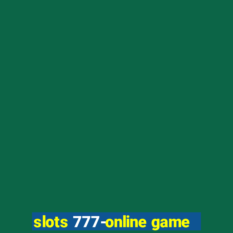 slots 777-online game