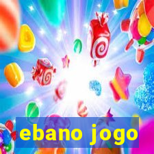 ebano jogo