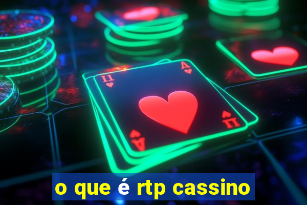 o que é rtp cassino