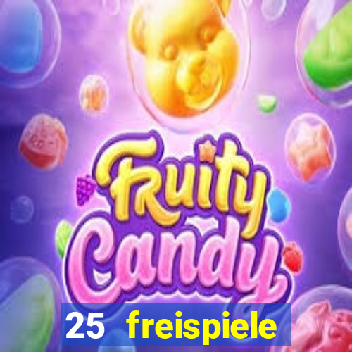 25 freispiele online casino