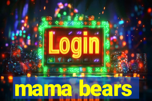 mama bears