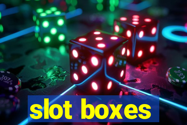 slot boxes