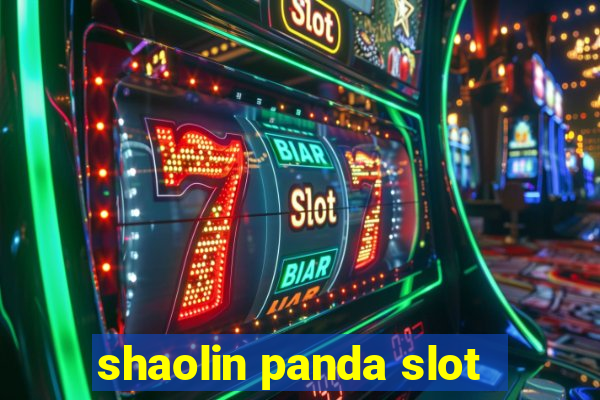 shaolin panda slot