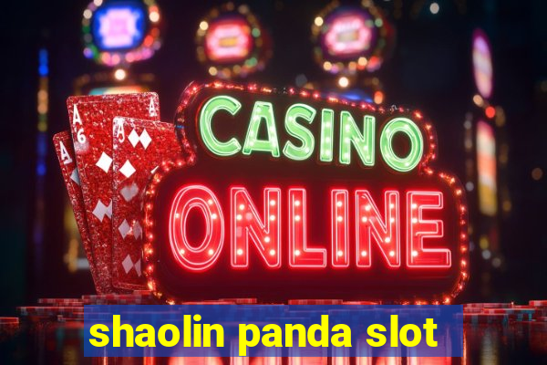 shaolin panda slot