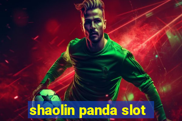 shaolin panda slot