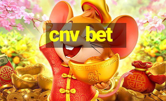 cnv bet