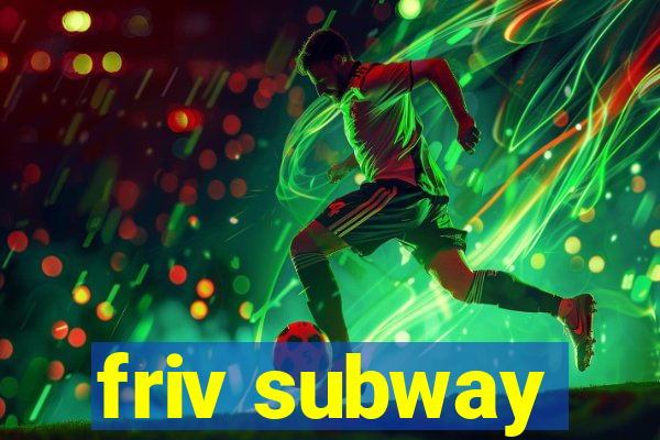 friv subway