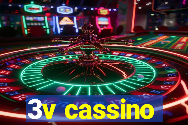 3v cassino