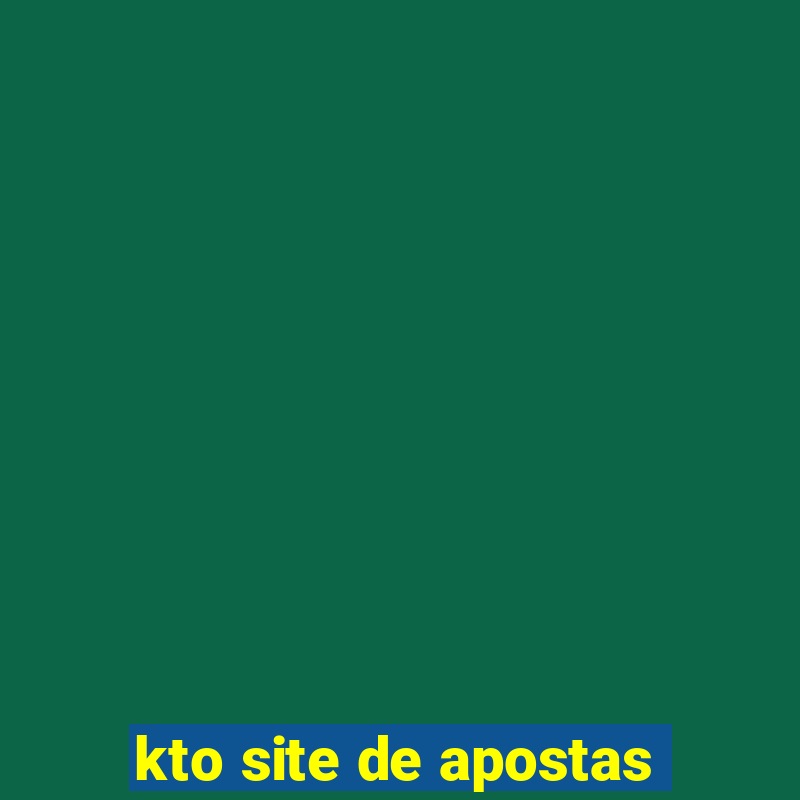 kto site de apostas