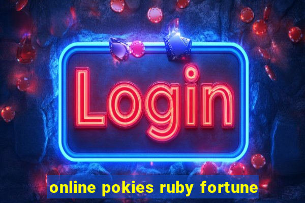 online pokies ruby fortune