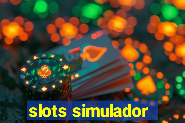 slots simulador