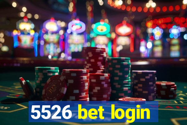 5526 bet login