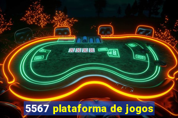 5567 plataforma de jogos