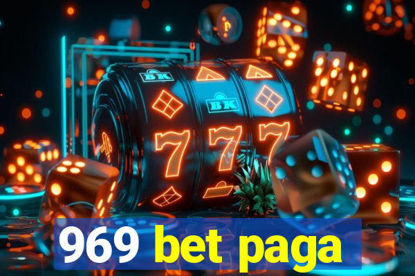 969 bet paga