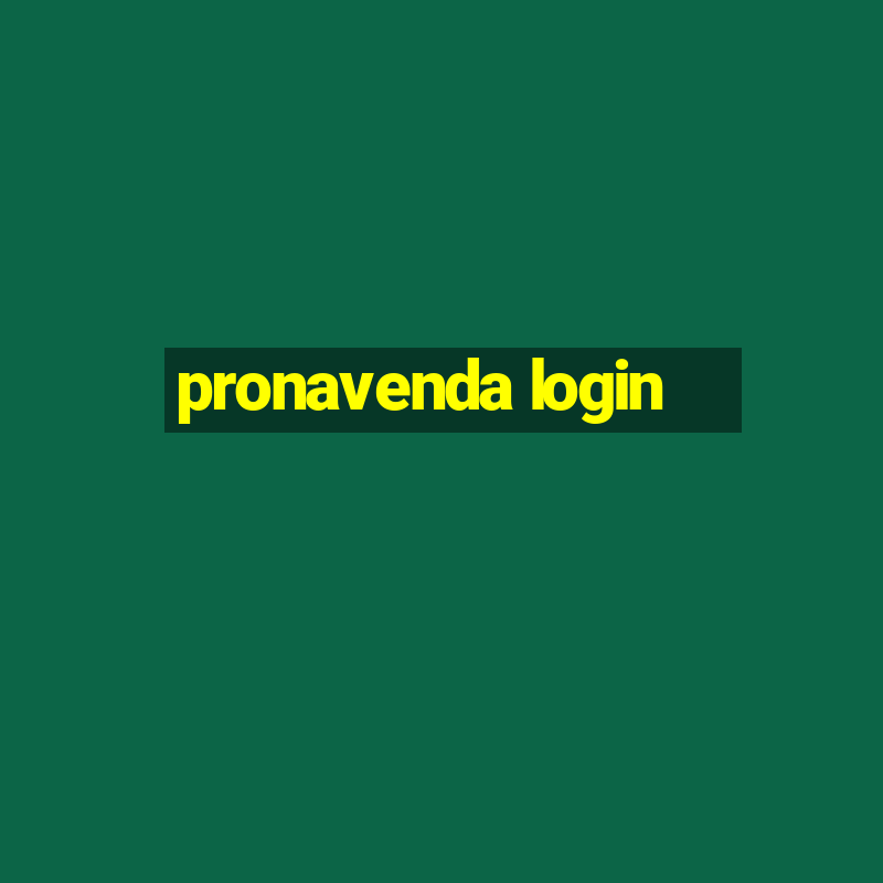 pronavenda login