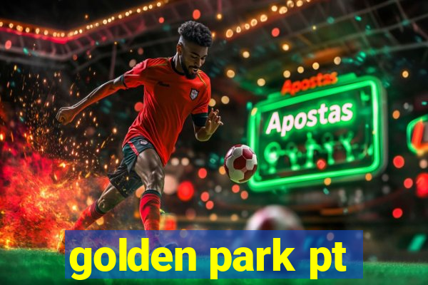 golden park pt