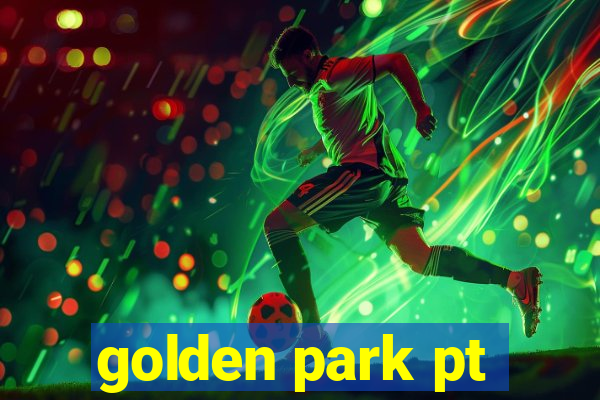 golden park pt