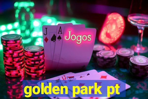 golden park pt