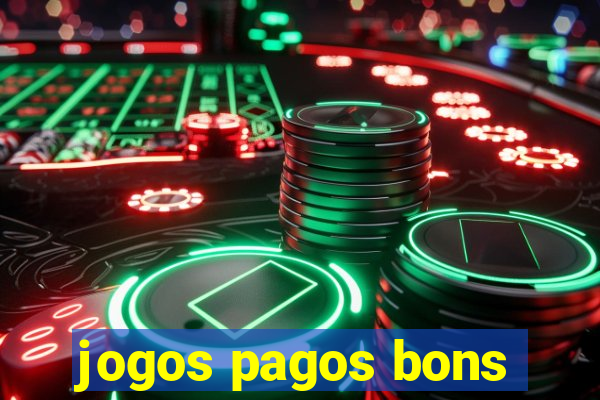 jogos pagos bons