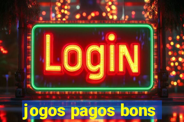 jogos pagos bons