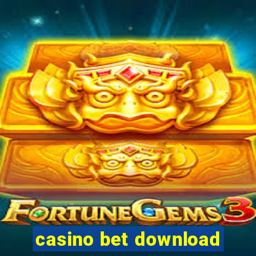 casino bet download