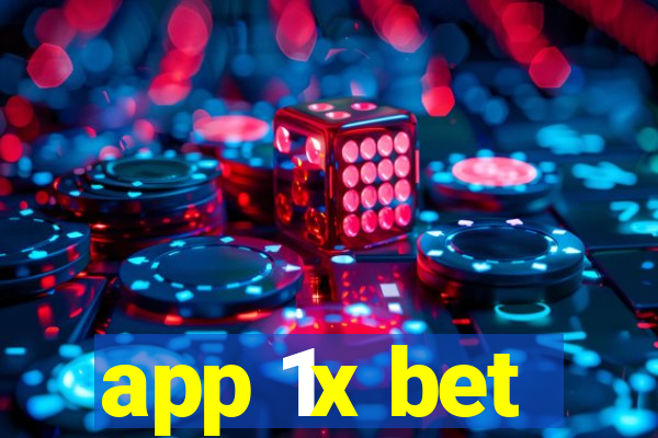 app 1x bet