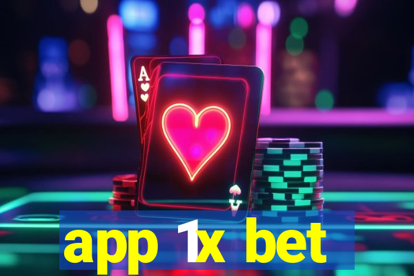 app 1x bet