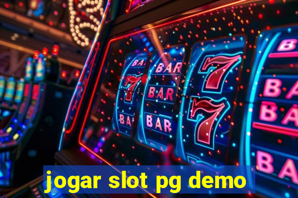 jogar slot pg demo