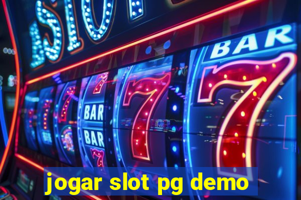 jogar slot pg demo