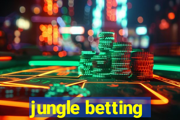 jungle betting