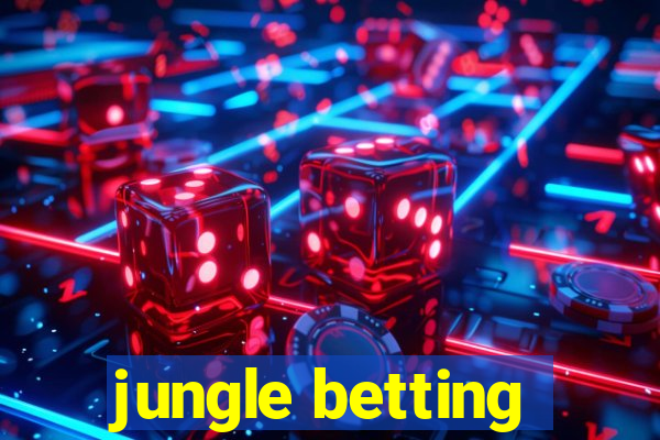 jungle betting