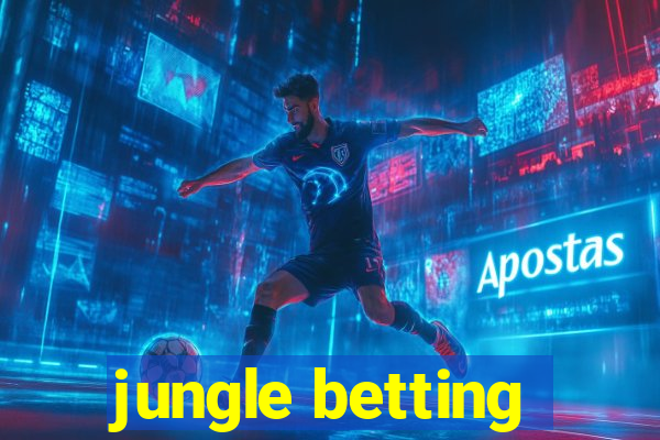 jungle betting