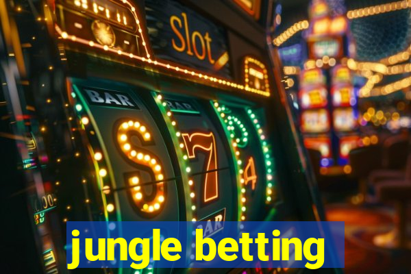 jungle betting