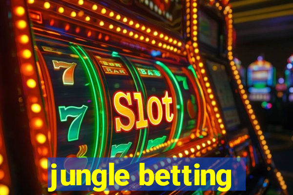 jungle betting