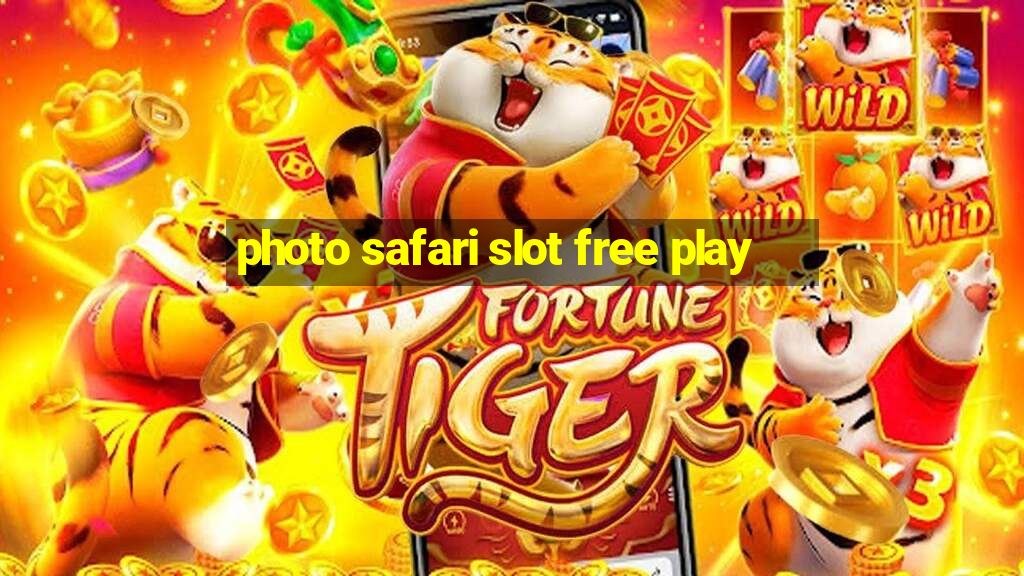 photo safari slot free play