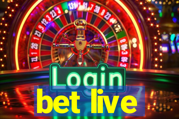 bet live