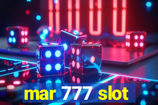 mar 777 slot