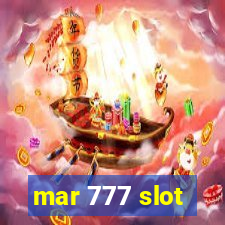 mar 777 slot