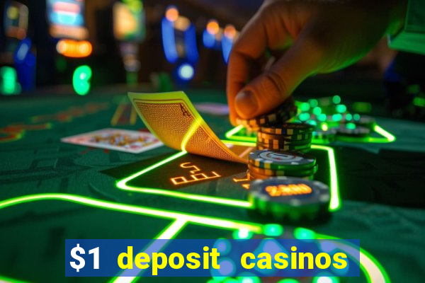 $1 deposit casinos nz players