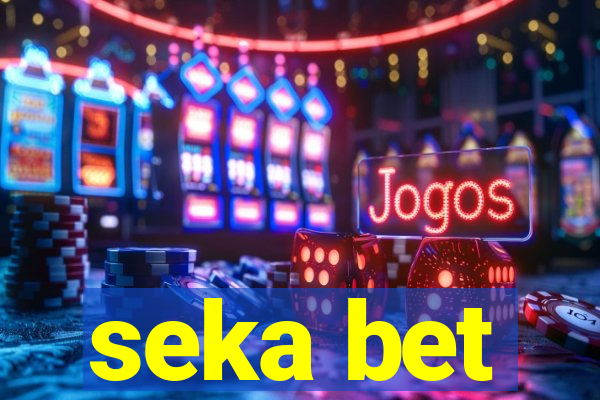 seka bet