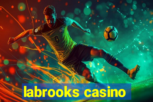 labrooks casino