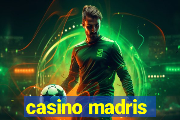 casino madris