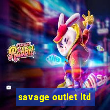 savage outlet ltd