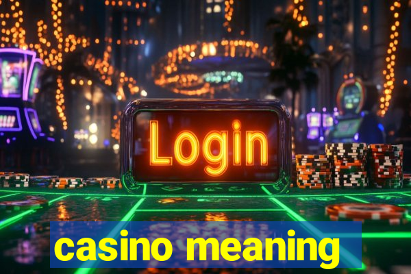 casino meaning