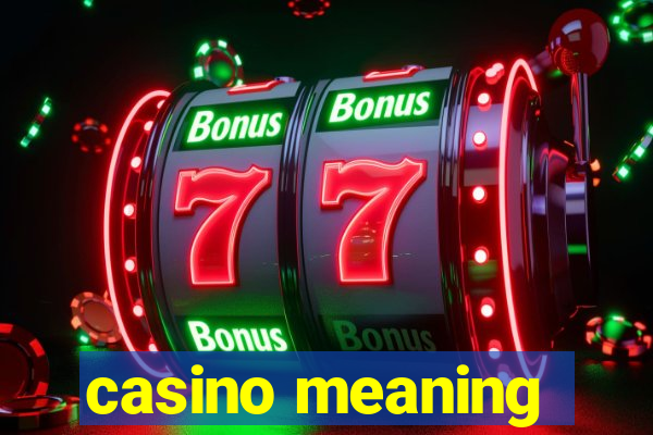 casino meaning