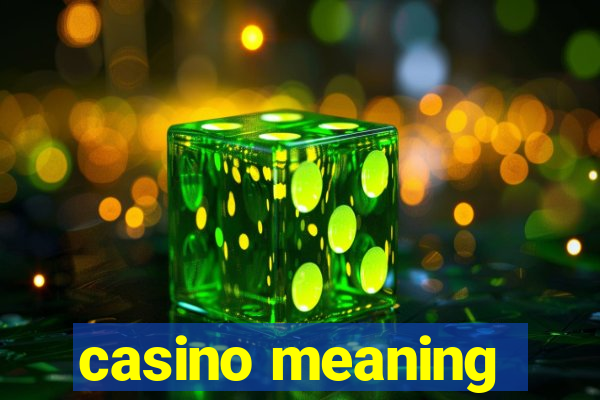 casino meaning