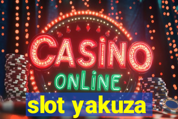 slot yakuza