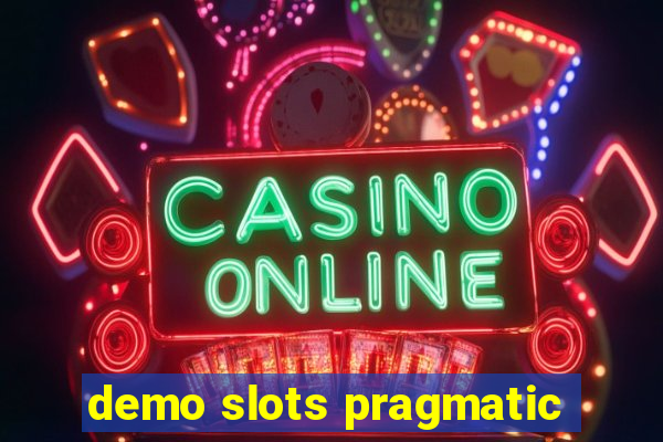 demo slots pragmatic