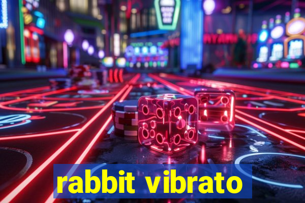 rabbit vibrato