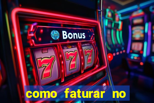 como faturar no tiger fortune